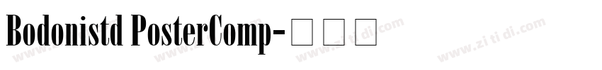 Bodonistd PosterComp字体转换